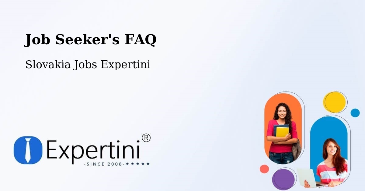 Job Seeker FAQ – Nová Baňa - Slovakia Jobs Expertini