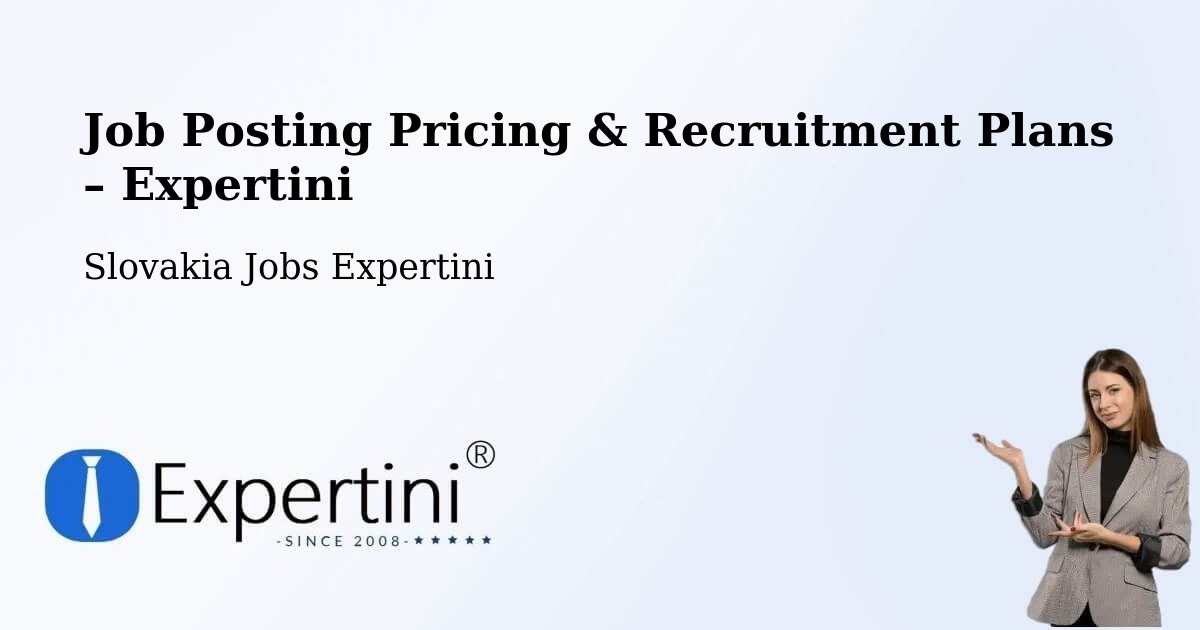 Job Posting Pricing & Recruitment Plans – Nová Baňa - Nová Baňa, Slovakia Jobs Expertini